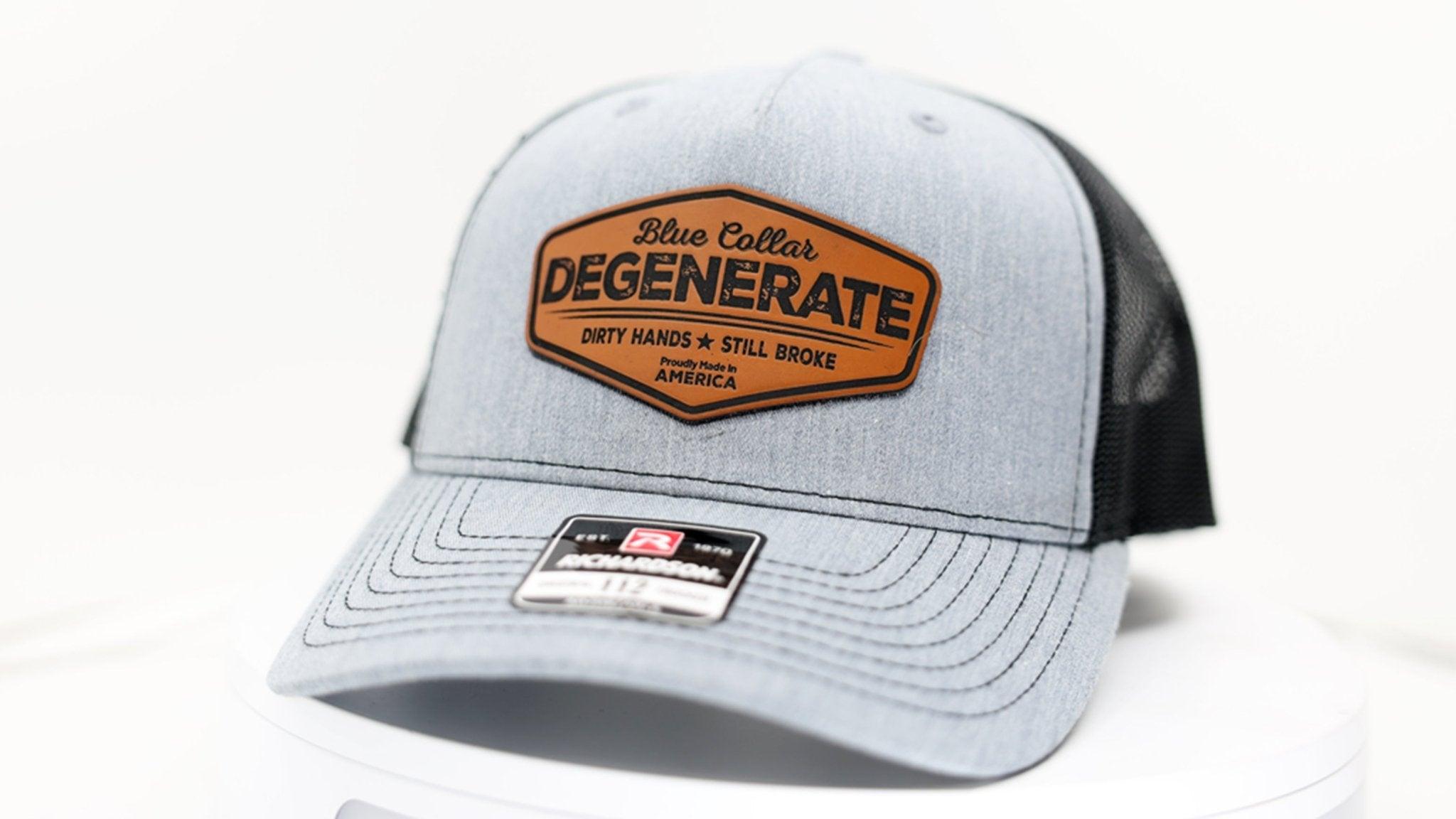 Blue Collar Degenerate: Dirty Hands Still Broke - Hat Foundry