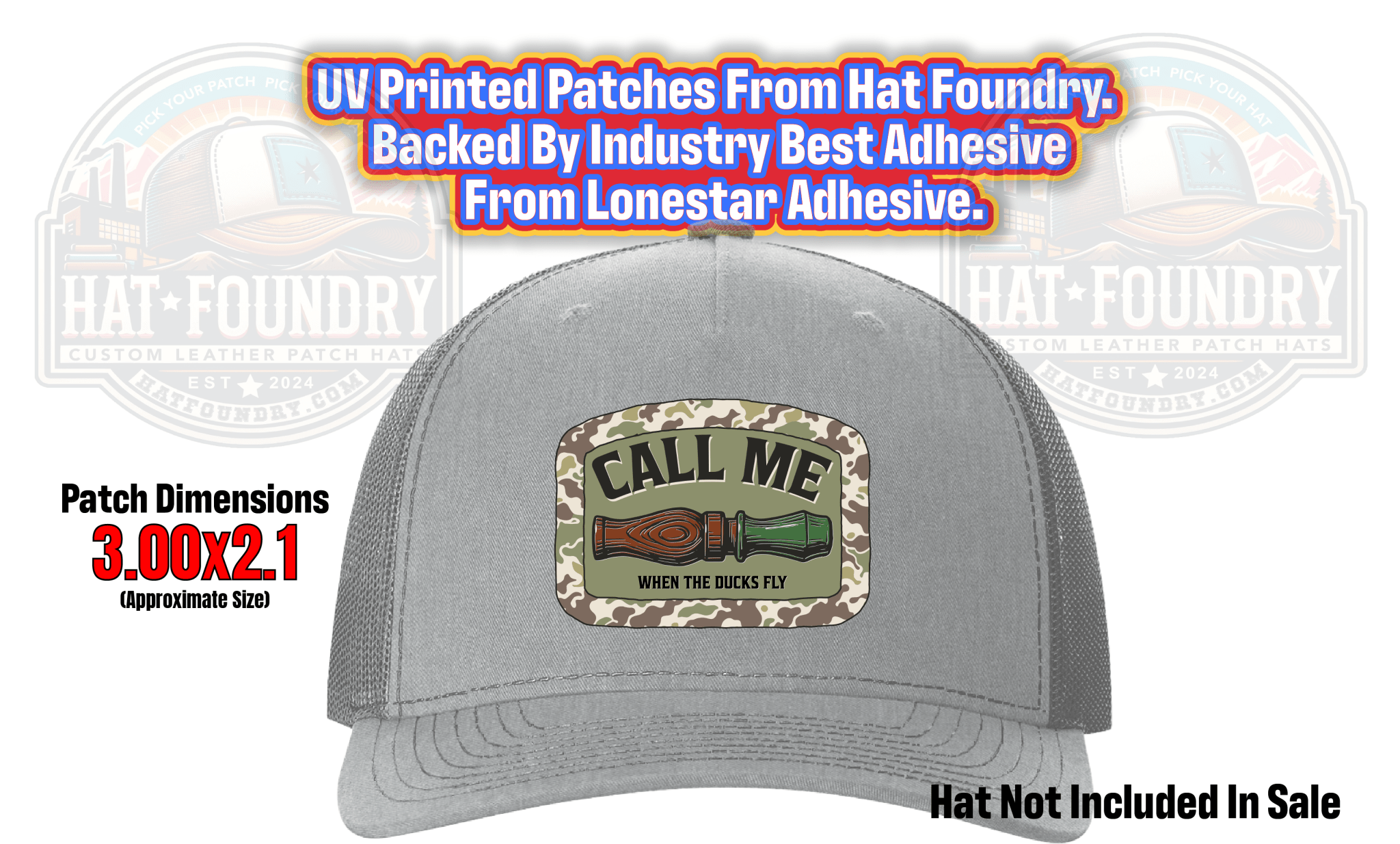 Call Me When Ducks Fly UV Printed Patch - Hat Foundry Mercantile