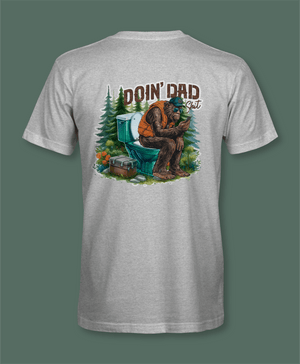 Doin' Dad Shit Sasquatch Shirt - Hat Foundry