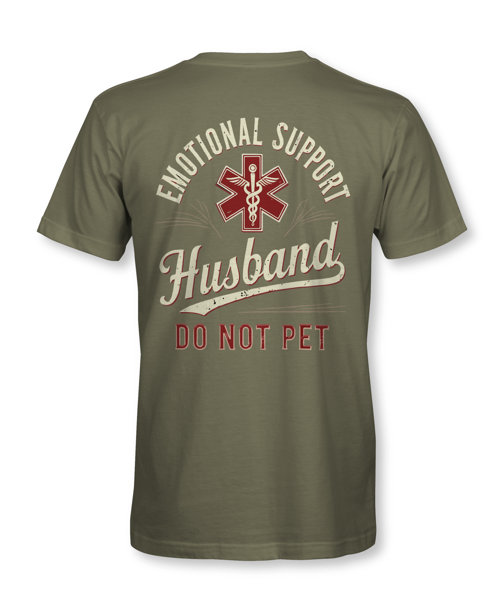 Emotional Support Husband - Do Not Pet Shirt - Hat Foundry Mercantile